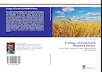 Ecology of Genetically Modified Wheat: