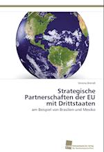 Strategische Partnerschaften der EU mit Drittstaaten