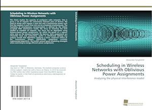 Scheduling in Wireless Networks with Oblivious Power Assignments