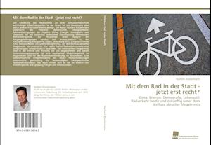 Mit dem Rad in der Stadt - jetzt erst recht?