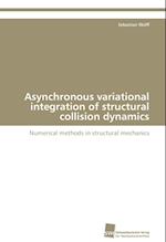 Asynchronous variational integration of structural collision dynamics