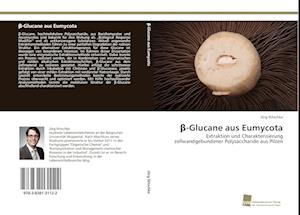 ß-Glucane aus Eumycota