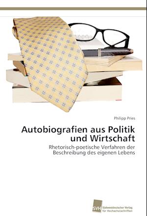 Autobiografien Aus Politik Und Wirtschaft