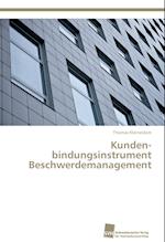 Kunden­bindungsinstrument Beschwerdemanagement