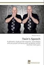 Twin's Speech