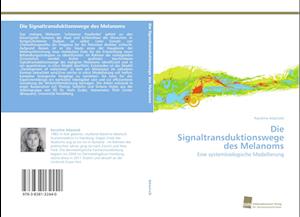 Die Signaltransduktionswege des Melanoms