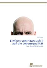 Einfluss von Haarausfall auf die Lebensqualität