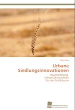 Urbane Siedlungsinnovationen