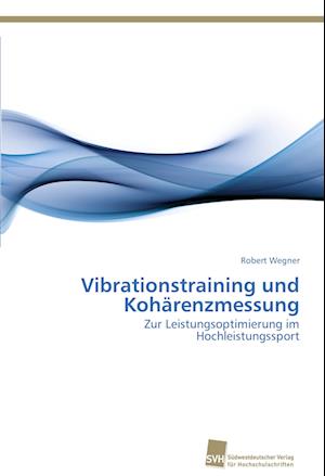 Vibrationstraining und Kohärenzmessung