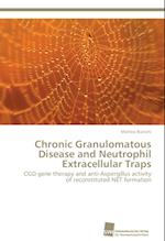 Chronic Granulomatous Disease and Neutrophil Extracellular Traps