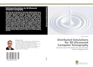 Distributed Simulations for 3D Ultrasound Computer Tomography