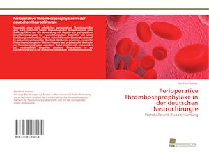 Perioperative Thromboseprophylaxe in der deutschen Neurochirurgie