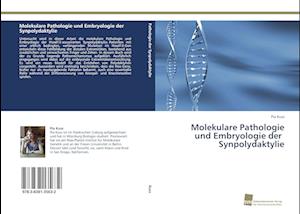 Molekulare Pathologie und Embryologie der Synpolydaktylie