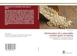 Elimination of a selectable marker gene in barley