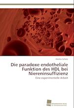 Die paradoxe endotheliale Funktion des HDL bei Niereninsuffizienz