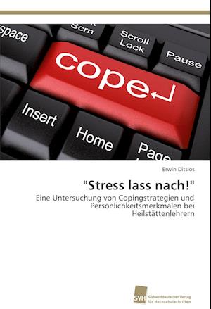 "Stress lass nach!"