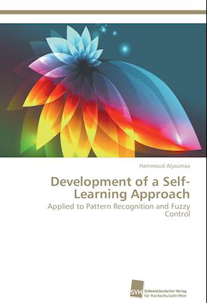 Development of a Self-Learning Approach