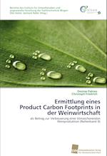 Ermittlung eines  Product Carbon Footprints in der Weinwirtschaft