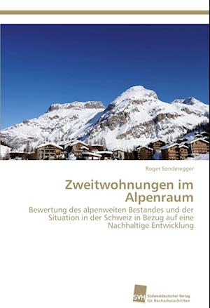 Zweitwohnungen im Alpenraum