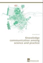 Knowledge communication among science and practice