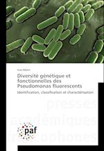 Diversité génétique et fonctionnelles des Pseudomonas fluorescents