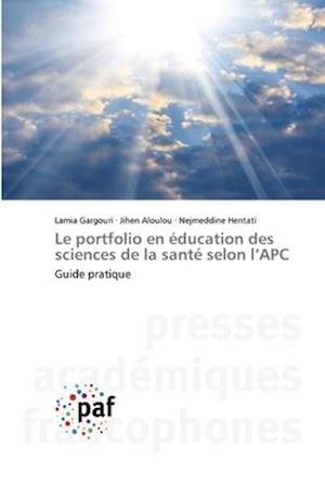 Le portfolio en éducation des sciences de la santé selon l'APC