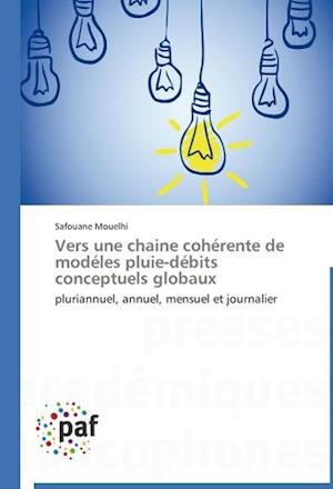 Vers une chaine cohérente de modéles pluie-débits conceptuels globaux