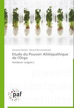 Etude du Pouvoir Allélopathique de l'Orge