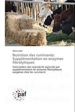 Nutrition des ruminants: Supplémentation en enzymes fibrolytiques