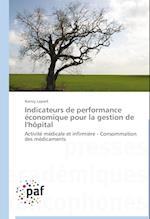 Indicateurs de performance économique pour la gestion de l'hôpital