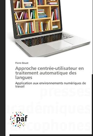 Approche centrée-utilisateur en traitement automatique des langues