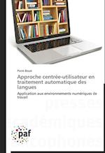 Approche centrée-utilisateur en traitement automatique des langues