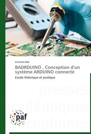 BADRDUINO , Conception d'un système ARDUINO connecté