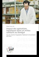 Impact des opérations logistiques dans un milieu sanitaire au Sénégal