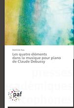 Les quatre éléments dans la musique pour piano de Claude Debussy