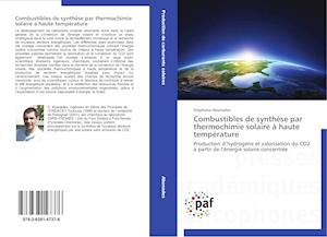 Combustibles de synthèse par thermochimie solaire à haute température