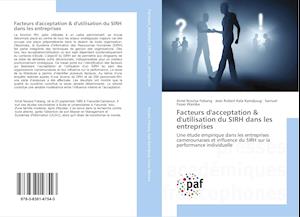 Facteurs d'acceptation & d'utilisation du SIRH dans les entreprises