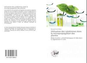 Utilisation des cytokinines dans la micropropagation des plantes