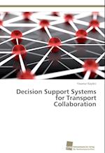 Decision Support Systems for Transport Collaboration