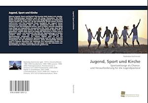 Jugend, Sport und Kirche