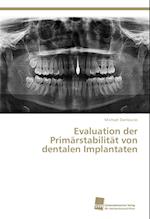 Evaluation der Primärstabilität von dentalen Implantaten