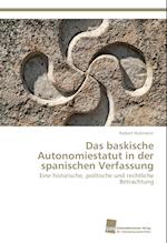 Das Baskische Autonomiestatut in Der Spanischen Verfassung