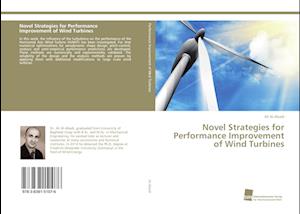 Novel Strategies for Performance Improvement of Wind Turbines