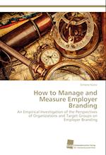 How to Manage and Measure Employer Branding