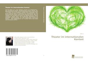 Theater im internationalen Kontext