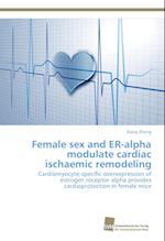 Female sex and ER-alpha modulate cardiac ischaemic remodeling