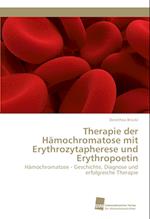 Therapie der Hämochromatose mit Erythrozytapherese und Erythropoetin