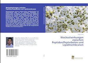 Wechselwirkungen zwischen Peptiden/Peptaibolen und Lipidmembranen