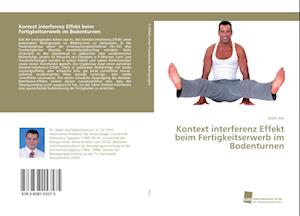 Kontext interferenz Effekt beim Fertigkeitserwerb im Bodenturnen