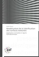 Modélisation de la lubrification des surfaces texturées